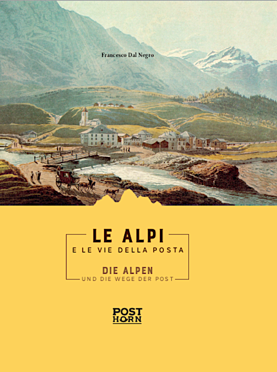 Die Alpen und die Wege der Post